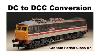 DCC Convert Your Class 87 Graham Farish N Gauge